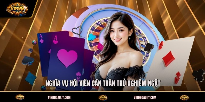 nghia-vu-hoi-vien-can-tuan-thu-nghiem-ngat